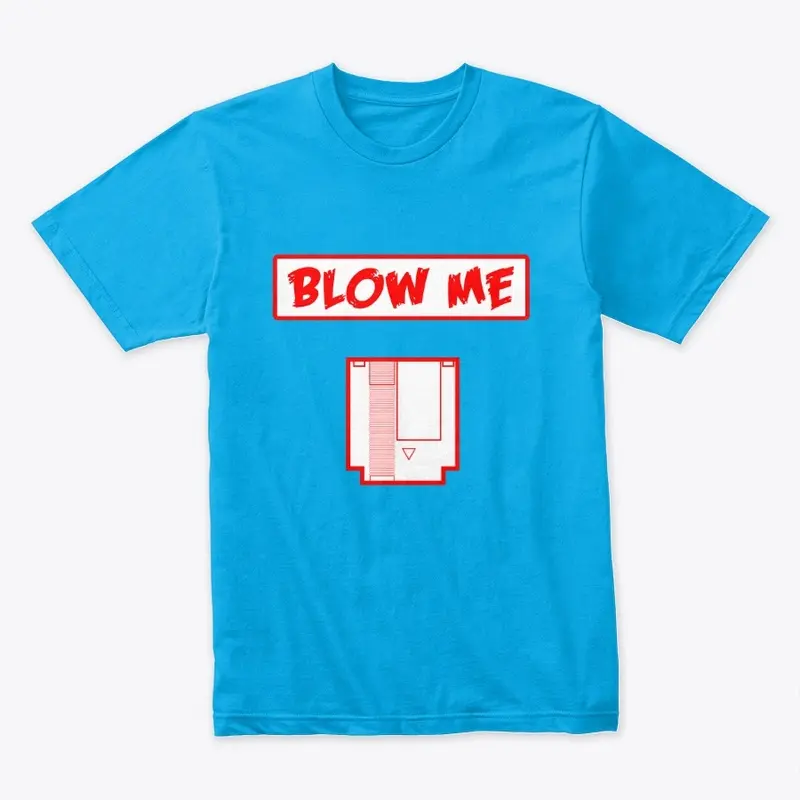 Blow Me 