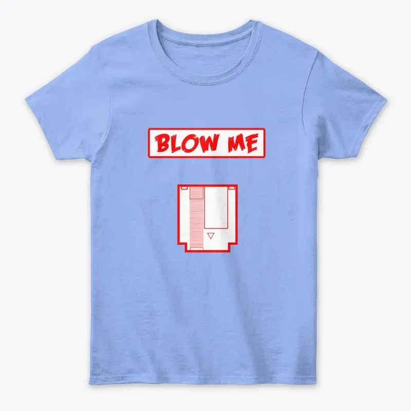 Blow Me 