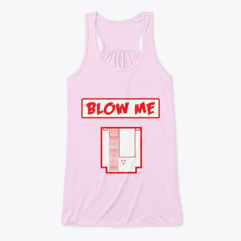 Blow Me 