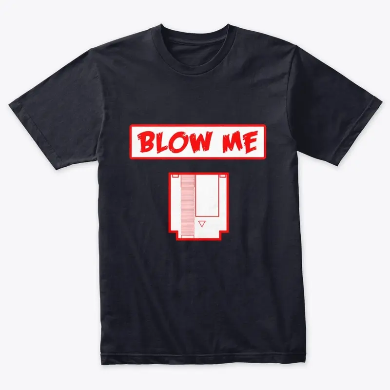 Blow Me 